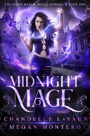 [The Night Realm: Magic Marked 01] • Midnight Mage (The Night Realm · Magic Marked Book 1)